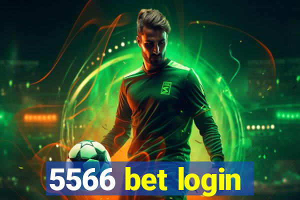 5566 bet login